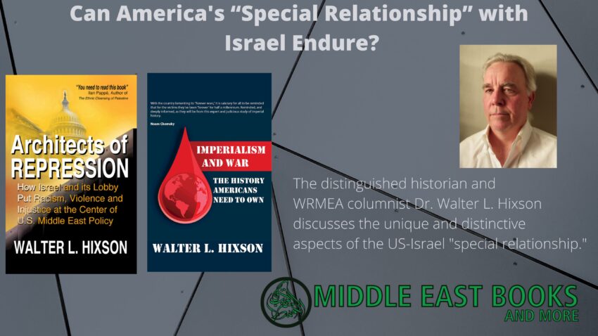 Can America's “Special Relationship” with Israel Endure?